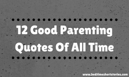 good parenting quotes